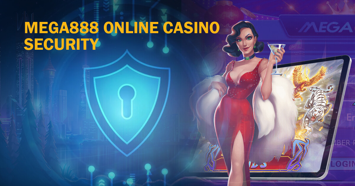 Mega888 Online Casino Security