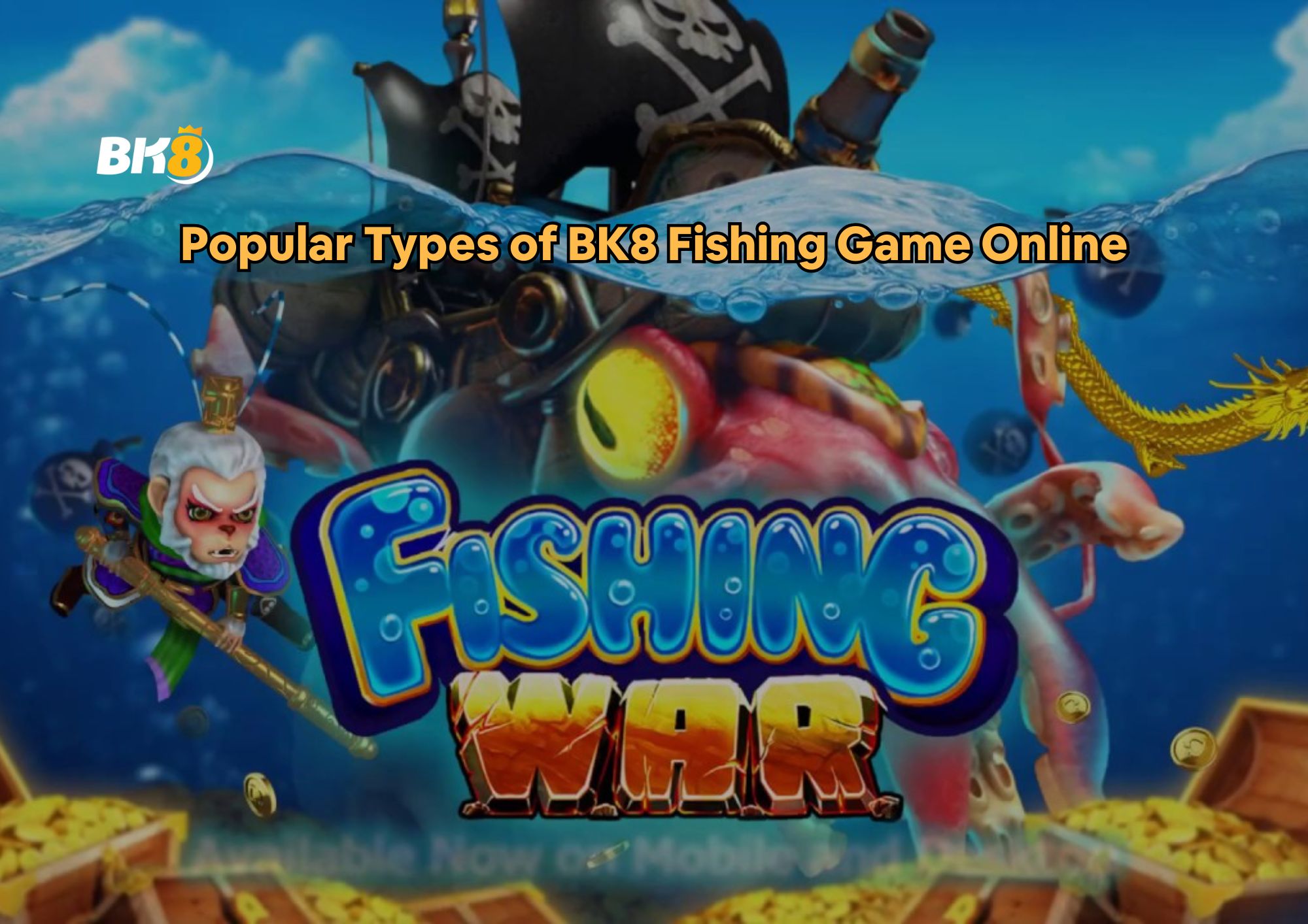 Popular Types of Fishing Game Online in BK8